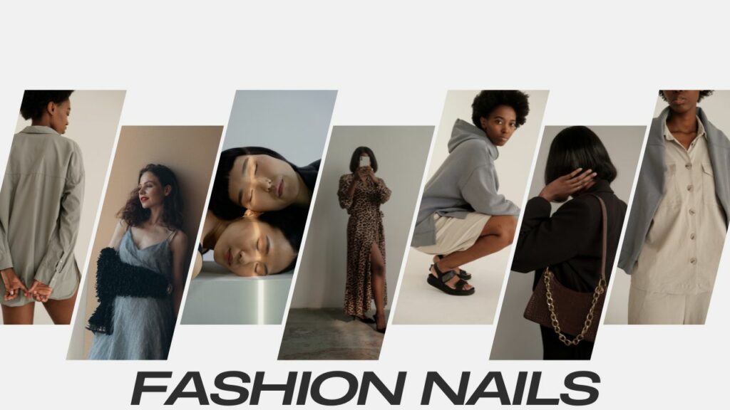 Fashion Nails